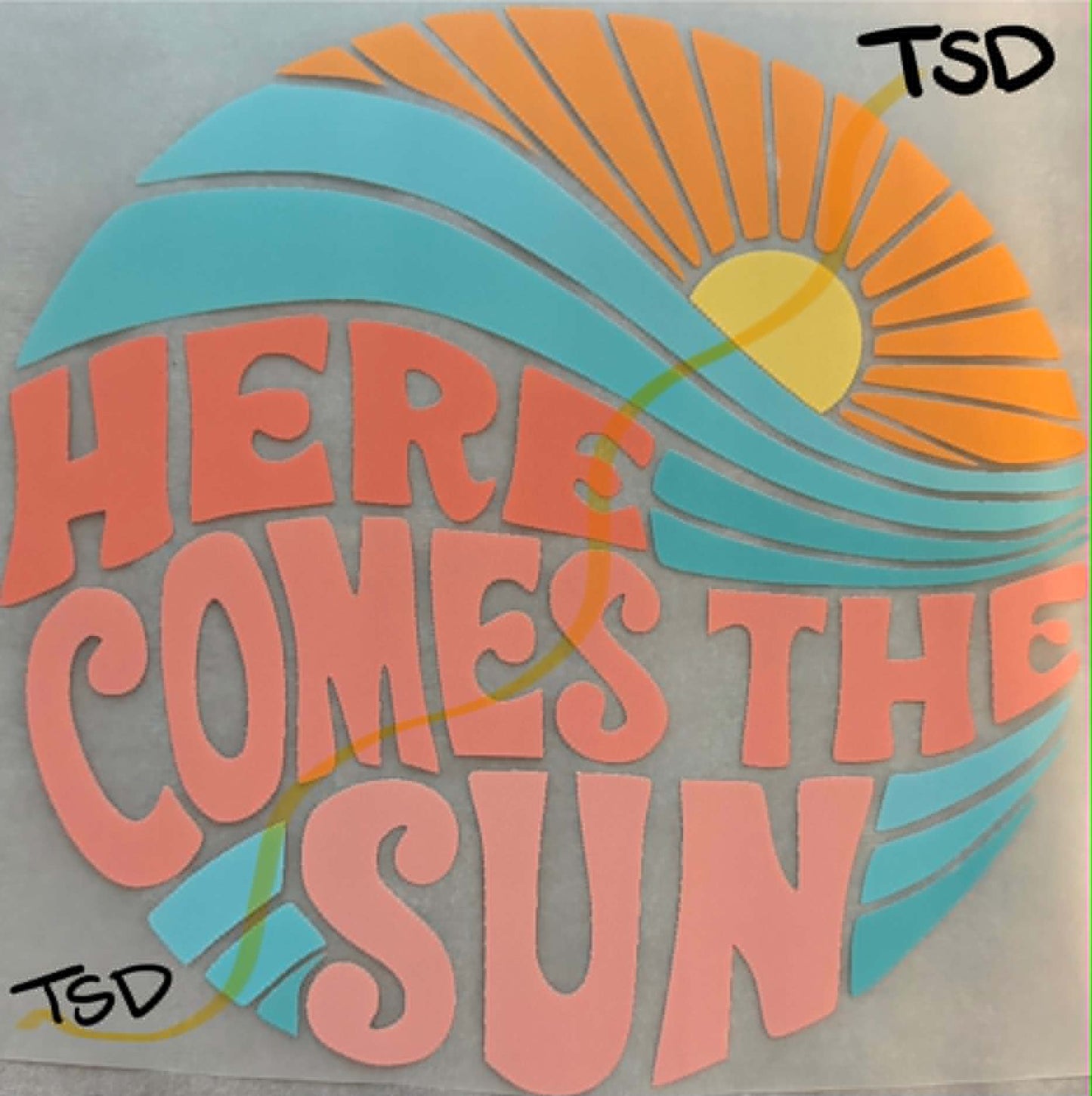 Here Comes the Sun