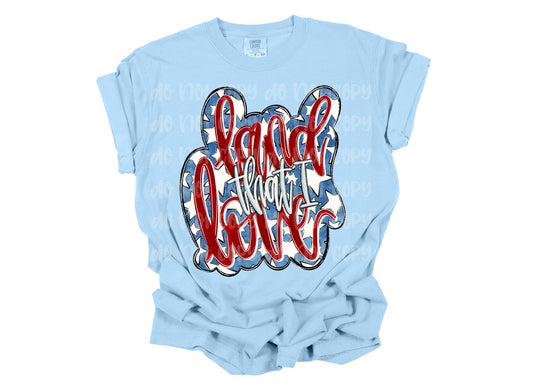 Land That I Love Graphic Tee